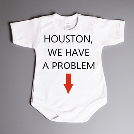 Houston, we have a problem - body niemowlęce