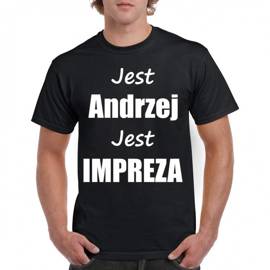 Jest Andrzej jest impreza - koszulka na Andrzejki