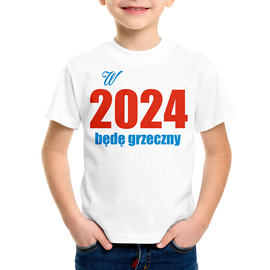 W 2024 będę grzeczny  - koszulka dziecięca